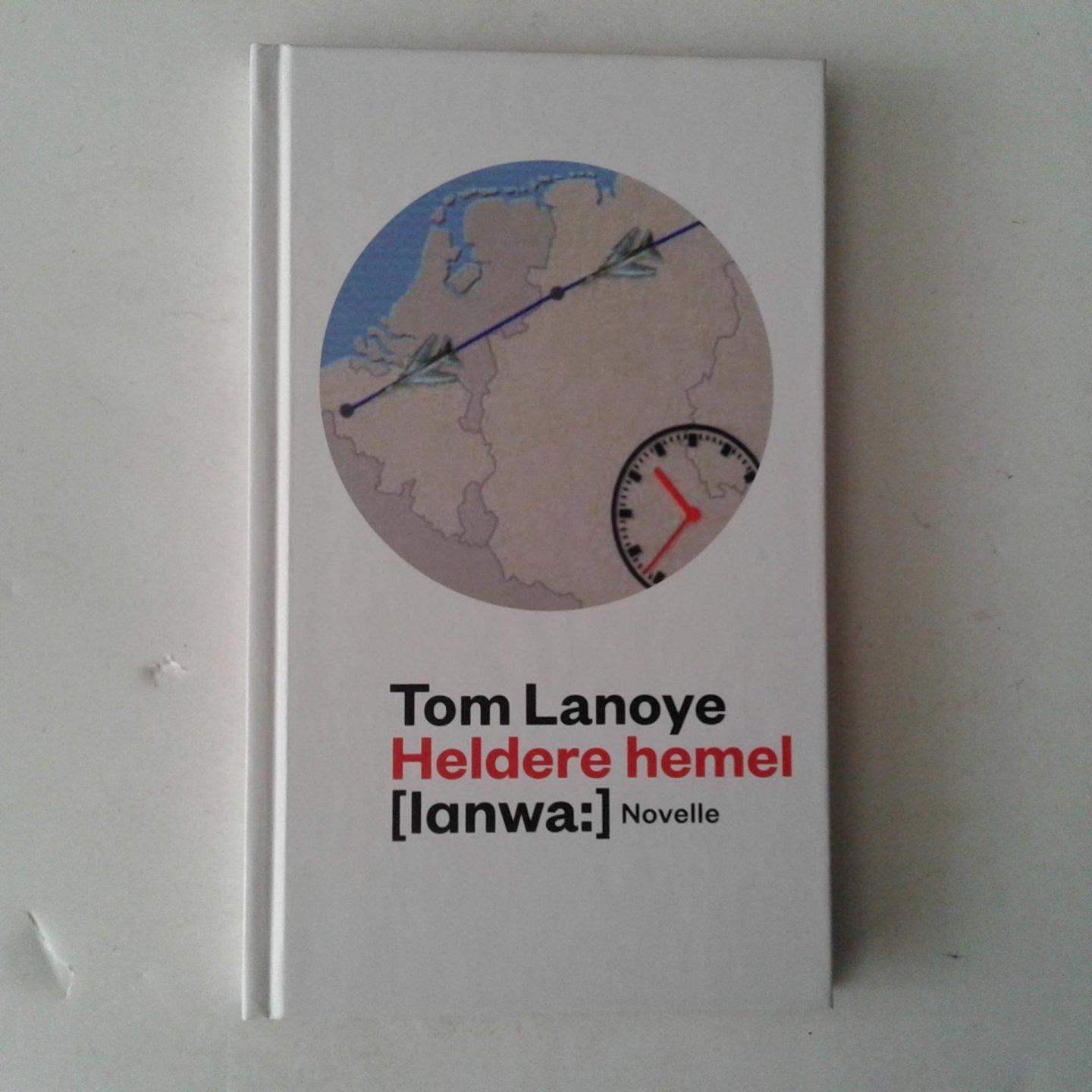 Lanoye, Tom - Heldere Hemel / novelle