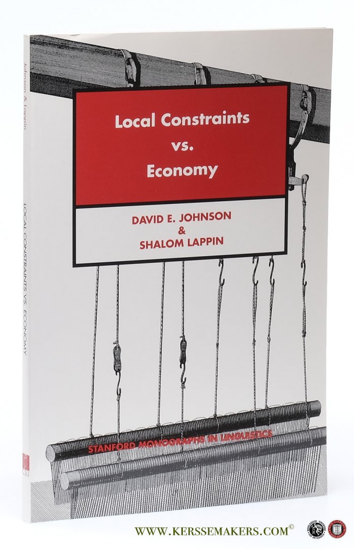 Johnson, David E. / Lappin, Shalom. - Local constraints vs. economy.