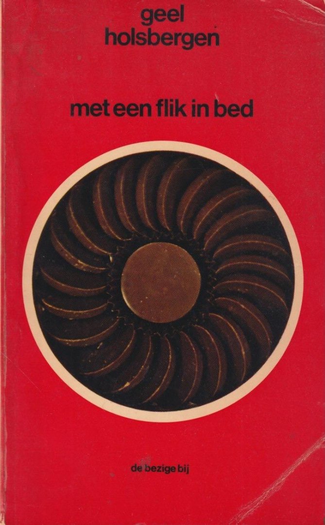 Hoksbergen, J.W. & Rudolf Geel - Met een flik in bed