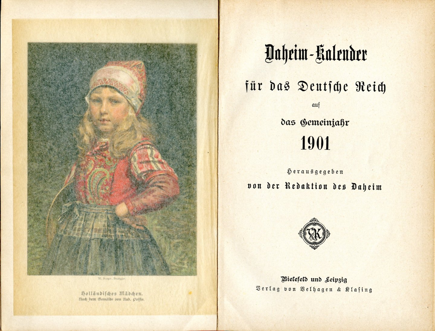 N.N. - Daheim-Kalender für das Deutsche Reich auf das Gemeinjahr 1901. [herausgegeben von der Redaktion des Daheim]