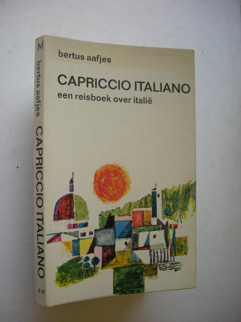Aafjes, Bertus - Capriccio Italiano, een reisboek over Italie