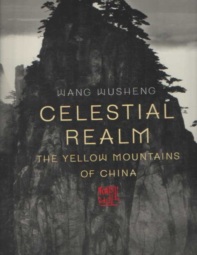 Wang Wusheng - Celestial Realm. The Yellow Mountains of China