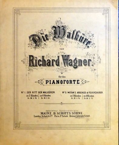 Wagner, Richard: - Die Walküre von Richard Wagner für das Pianoforte. No. 2: Wotan`s Abschied & Feuerzauber