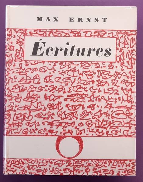 ERNST, MAX. - Écritres avec cent vingt illustrations extraites de l'oeuvre de l'auteur.