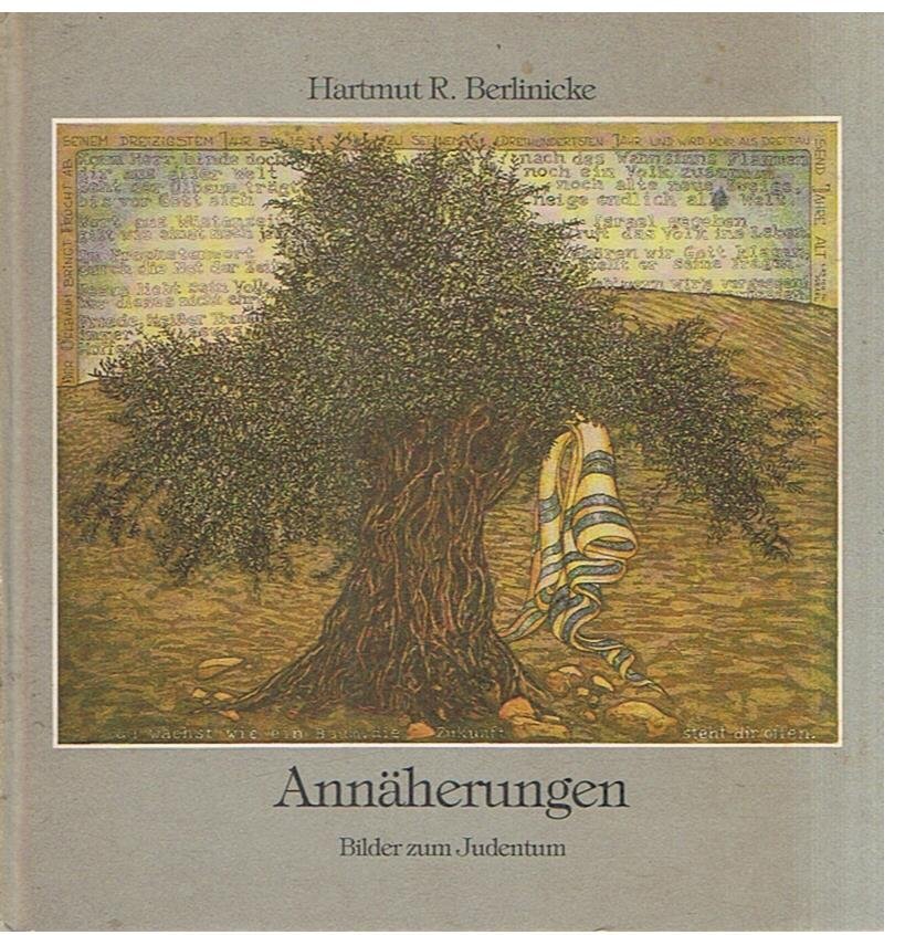 Berlinicke, Hartmut R. - Annäherungen - Bilder zum Judentum