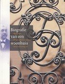 Kamphuis, M - Biografie van een Woonhuis