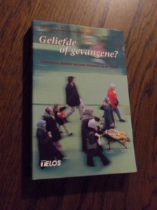 Glaser, Ida; John, Napeleon - Geliefde of gevangene? Christenen denken na over vrouwen en de islam