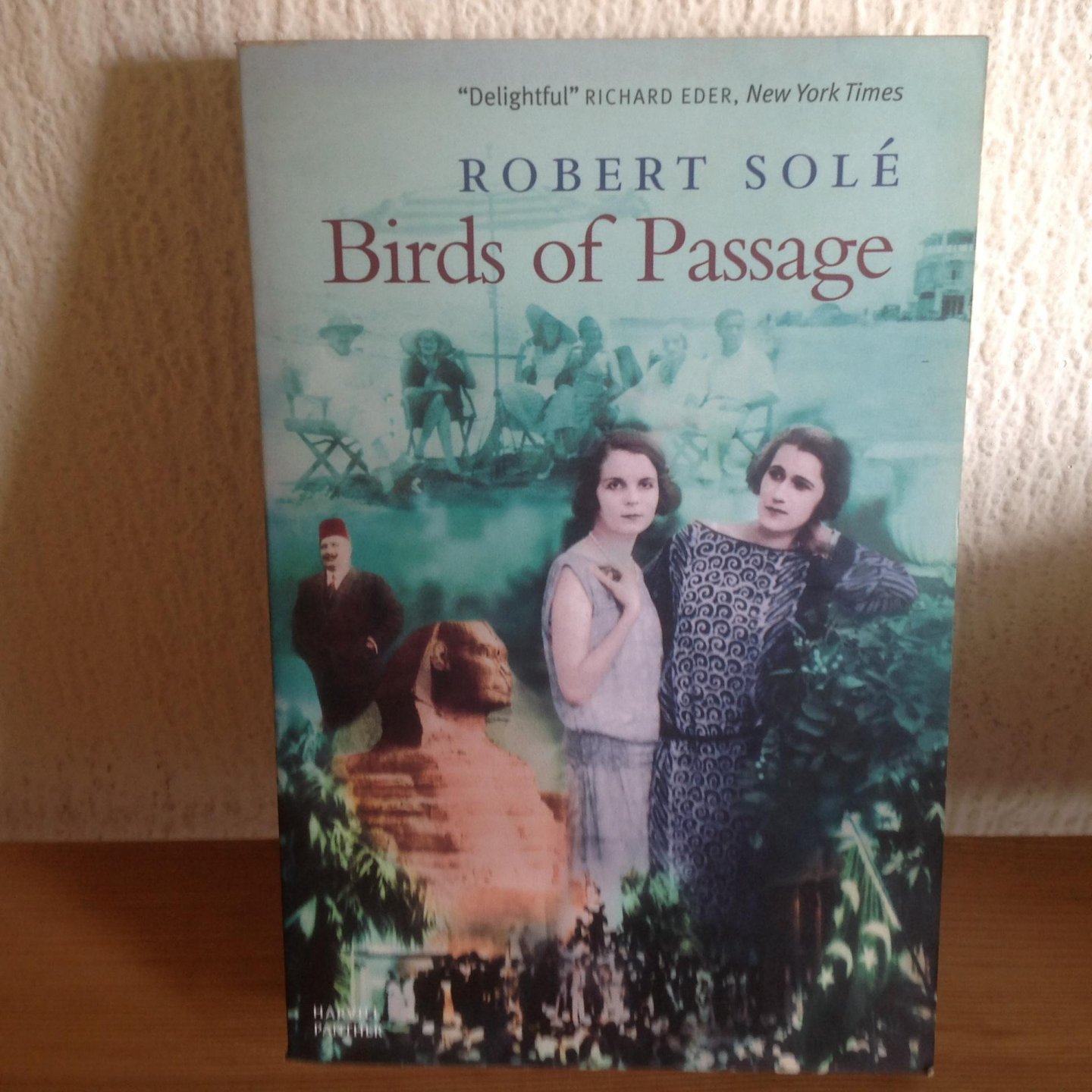 Sole, Robert - Birds of Passage
