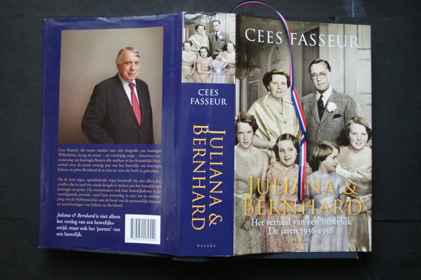 Cees Fasseur - Juliana en Bernard Het verhaal van een huwelijk De jaren 1936- 1956