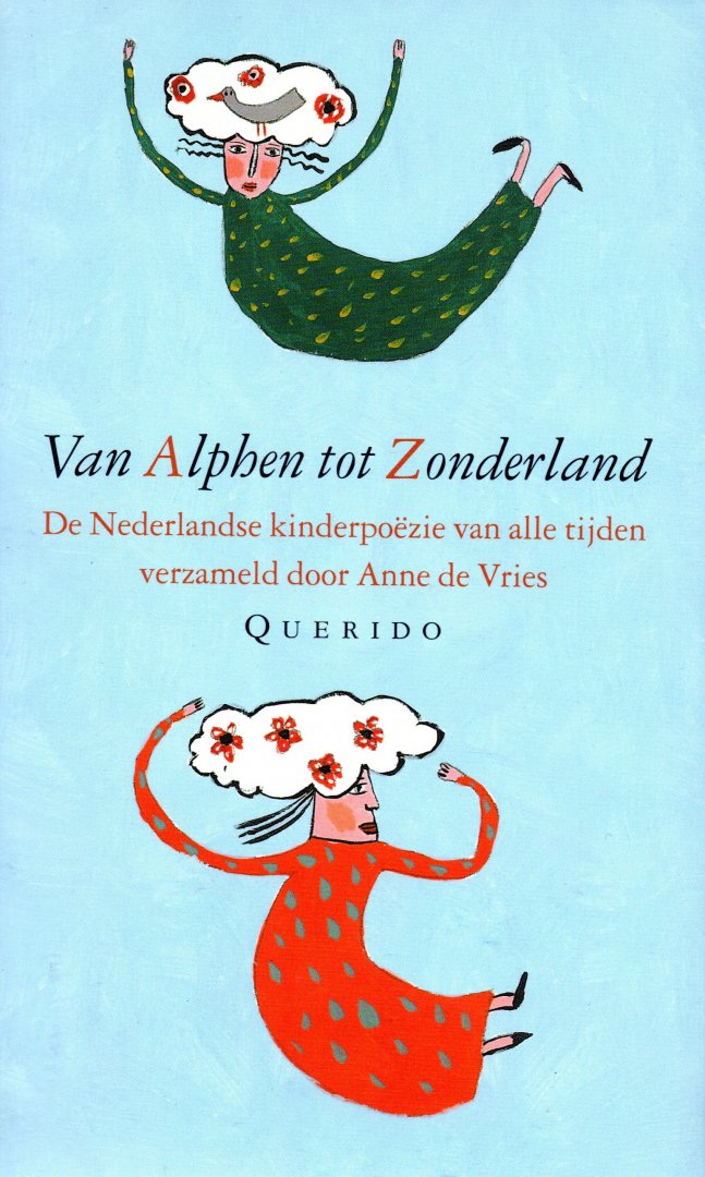 Anne de Vries (verz.) - Van Alphen tot Zonderland, Nederlandse kinderpoezie van alle tijden