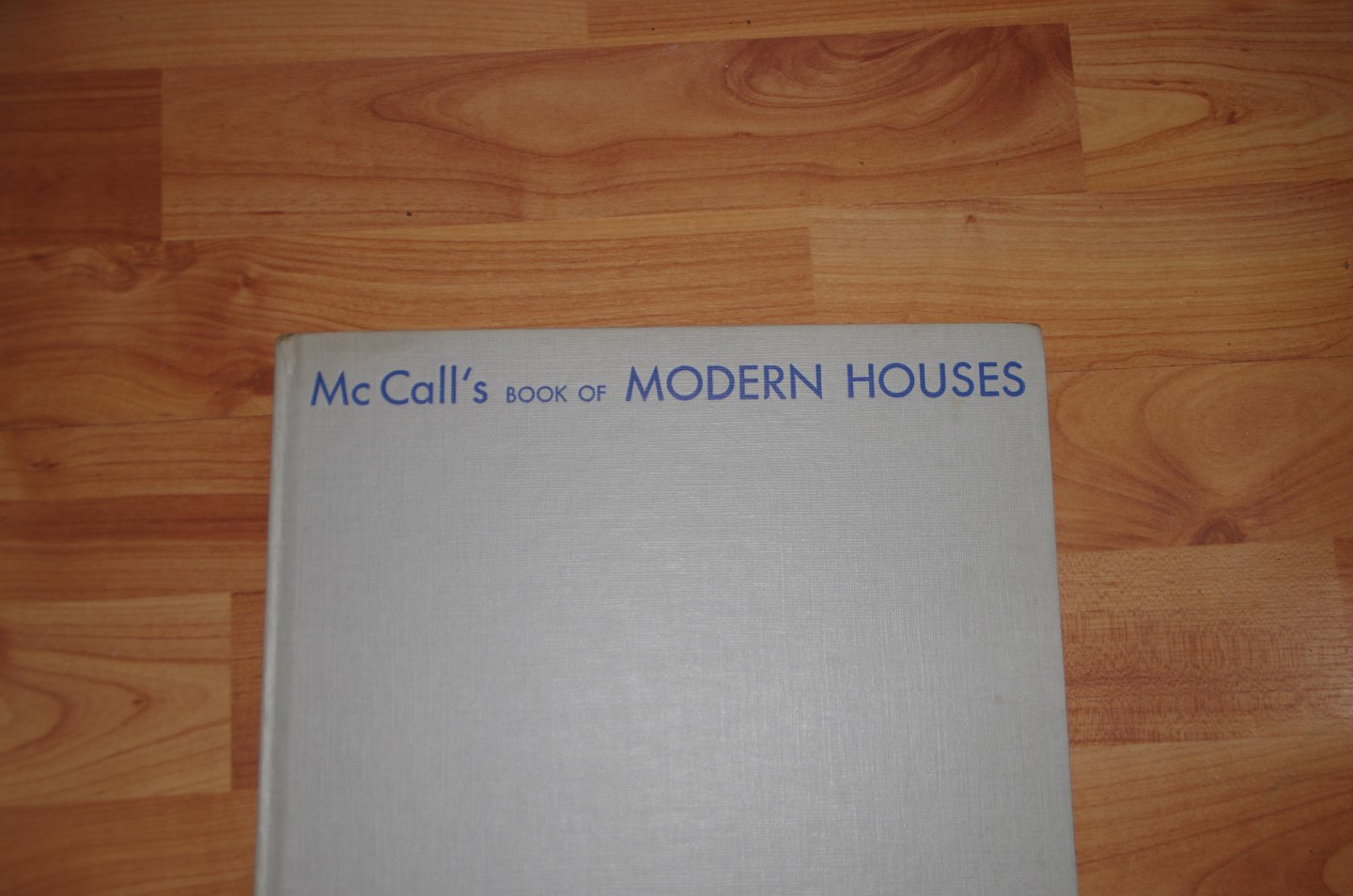 Mary Davis Gillies - Mc Call's book of modern Houses