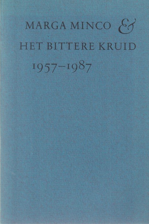 Voeten, Jessica - Marga Minco & het bittere kruid 1957-1987. Een kleine documentaire