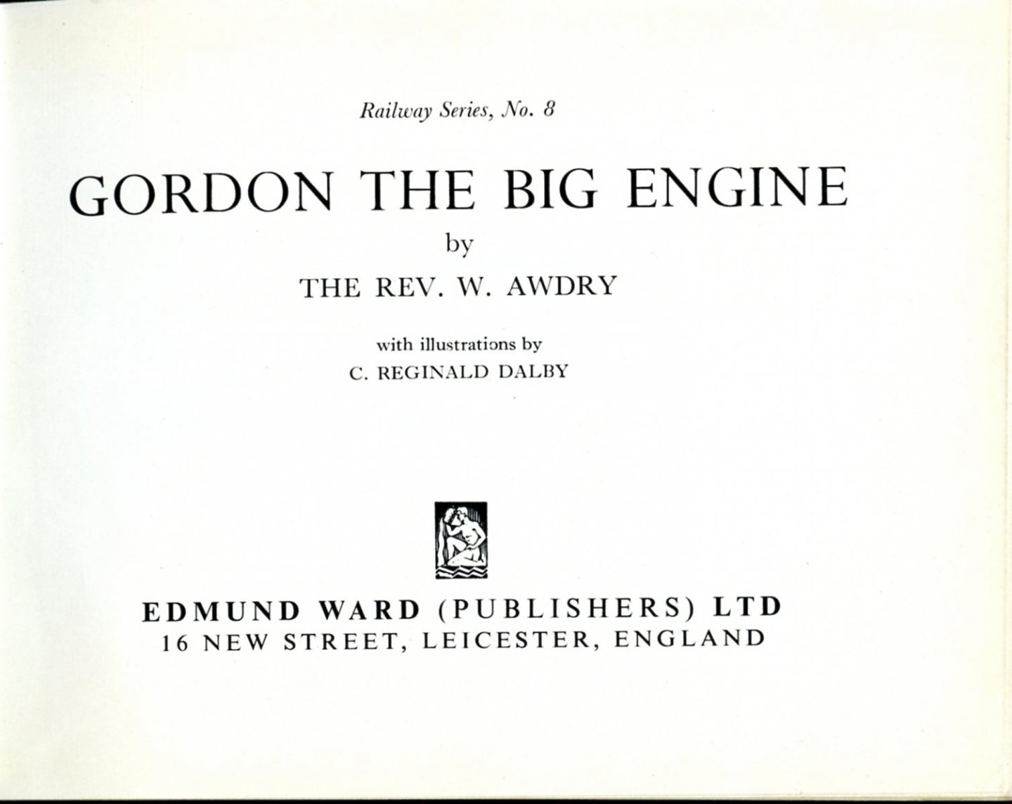 Awdry, The Rev. W. - Gordon The Big Engine