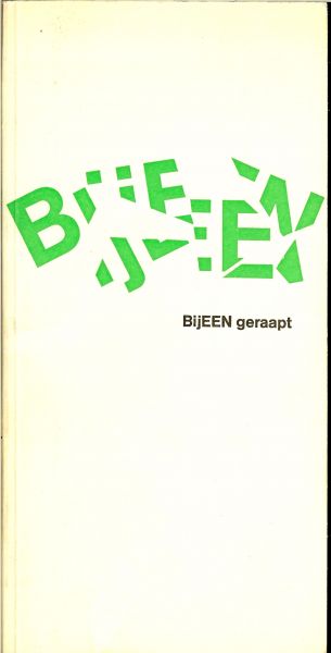Simmers Jan en Kamstra & Mgr . Peter Sarpong - Bijeen geraapt. Vijf jaar maandblad Bijeen 1968-1972