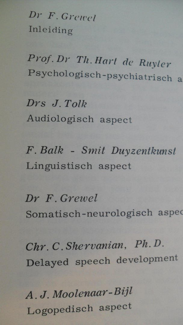 Grewel Dr.F./ de Ruyter/ Tolk/ Balk / Shervanian en Moolenaar Lezingen te Oosterbeek 1960 - ASPECTEN VAN DE VERTRAAGDE SPRAAKONTWIKKELING