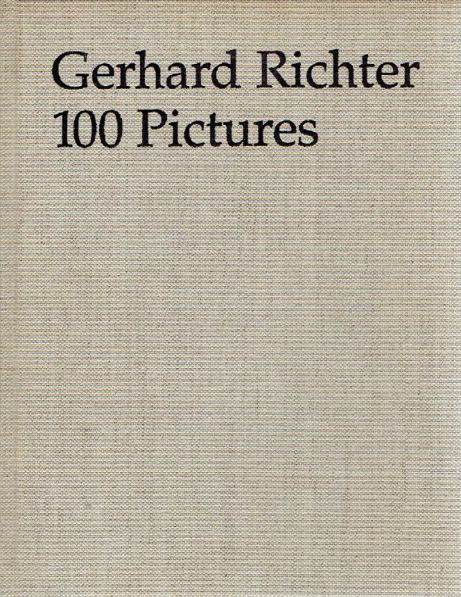RICHTER, Gerhard - Hans-Ulrich OBRIST [Ed.] - Gerhard Richter - 100 Pictures - With texts by Birgit Pelzer and Guy Tosatto.