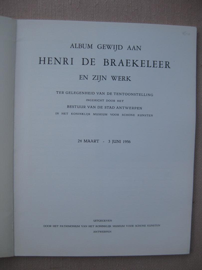  - Album gewijd aan Henri De Braekeleer en zijn werk.