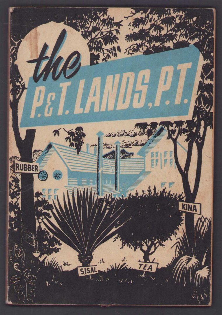 n.n - The P. & T. Lands, P.T. /  [Angle-Indonesian Plantations, Ltd].