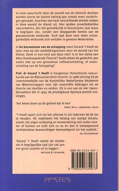 `T Hooft, Gerard - De bouwstenen van de schepping. Een zoektocht naar het allerkleinste.