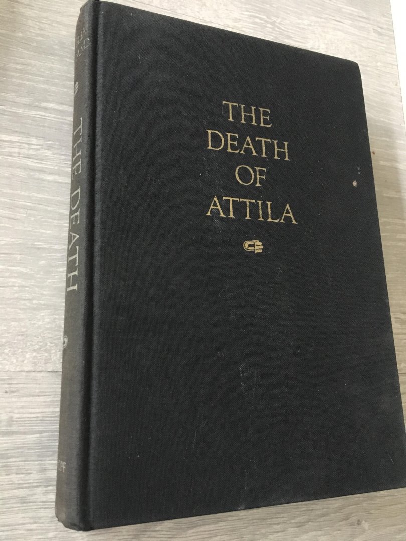 Cecilia Holland - The death of Attila