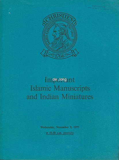 diverse auteurs - Kunstveiling Christie's - Important Islamic Manuscripts and Indian Manuscripts