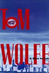 Tom Wolfe - Man in Full