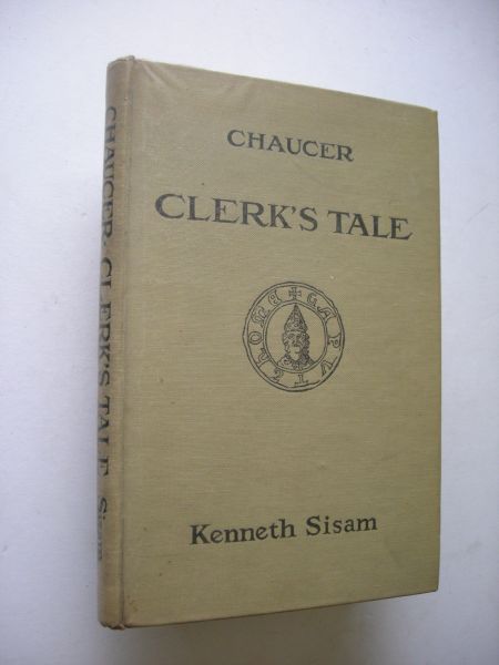Chaucer / Sisam, Kenneth, ed. - The Clerkes Tale of Oxenford