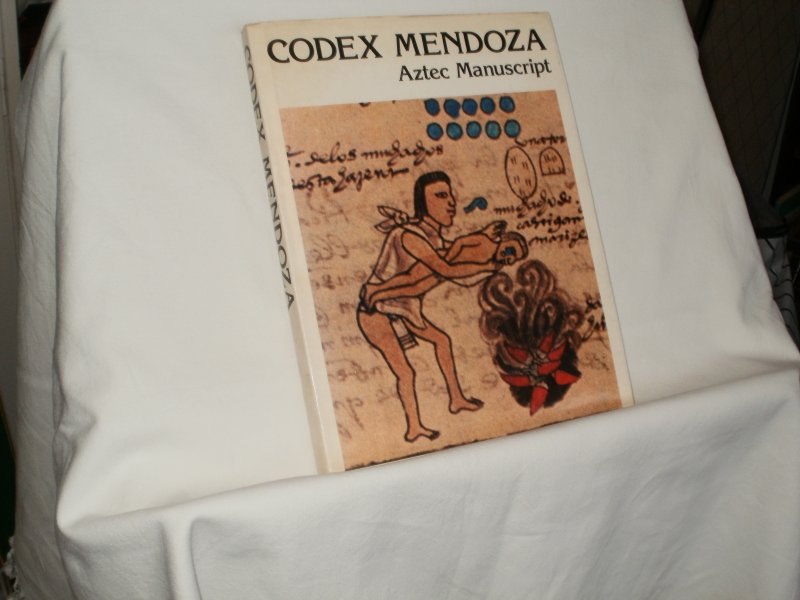 Mendoza, Don Antonio de, Tlacuilo (illustrator), Spanish priest (writing) - Codex Mendoz Aztec Manuscript