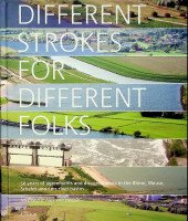 Disco, Nil and Alex von Heezik - Different Strokes for Different Folks 50 years of agreements and disagreements in the Rhine, Meuse, Scheldt and Ems river basins