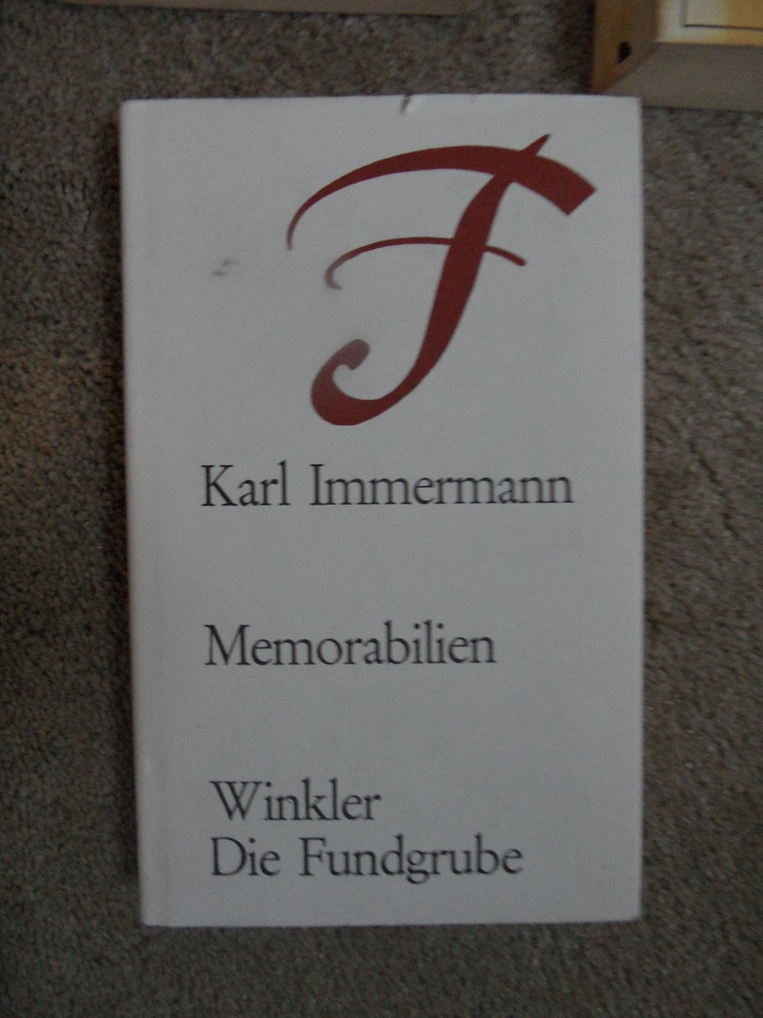 Immermann, Karl  - Memorabilien