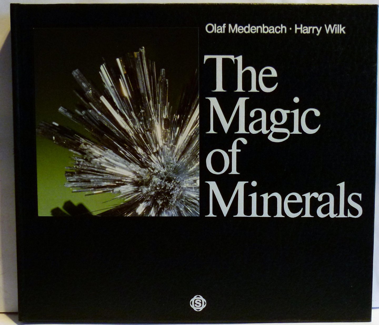 Harry Wilk, Olaf Medenbach - The Magic of minerals