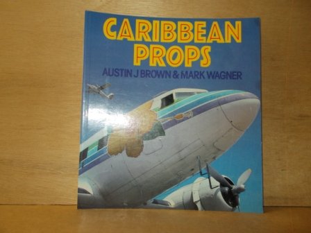 Brown, Austin J. / Wagner, Mark - Caribbean Props