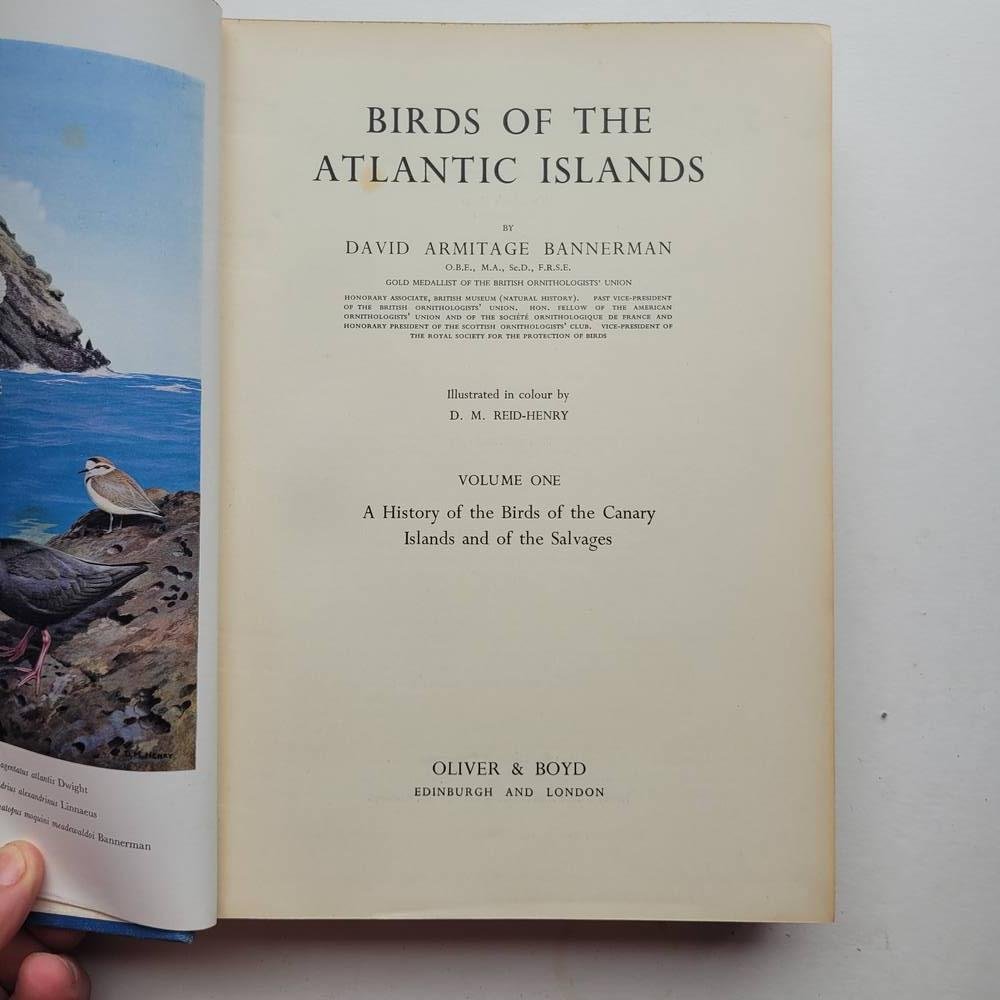 Bannerman, David Armtiage - Birds of teh Atlantic Islands