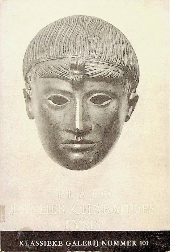 Plato - Laches, Charmides, Lysis