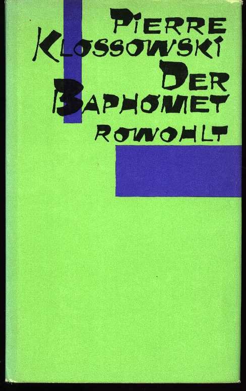 Klossowki, Pierre - Der baphomet