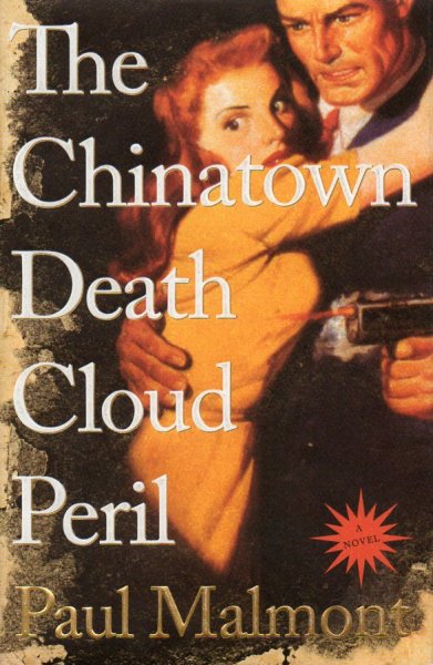 Malmont, Paul - The Chinatown Death Cloud Peril