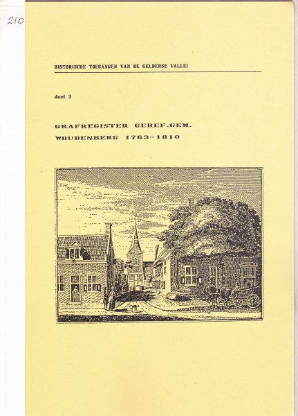 W. de Greef - Grafregister Gereformeerde Gemeente Woudenberg 1763-1810