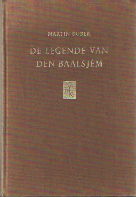 Buber, Martin - De legende van den Baalsjém