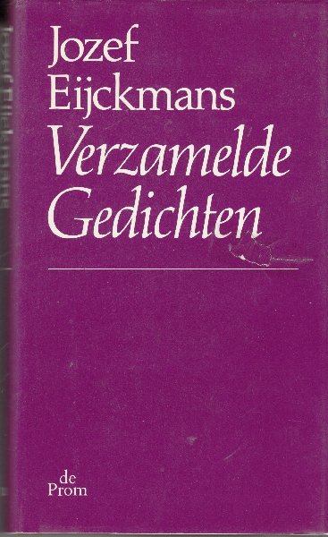 Eijckmans, Jozef;  Pierre H. Dubois (voorwoord) - Verzamelde gedichten
