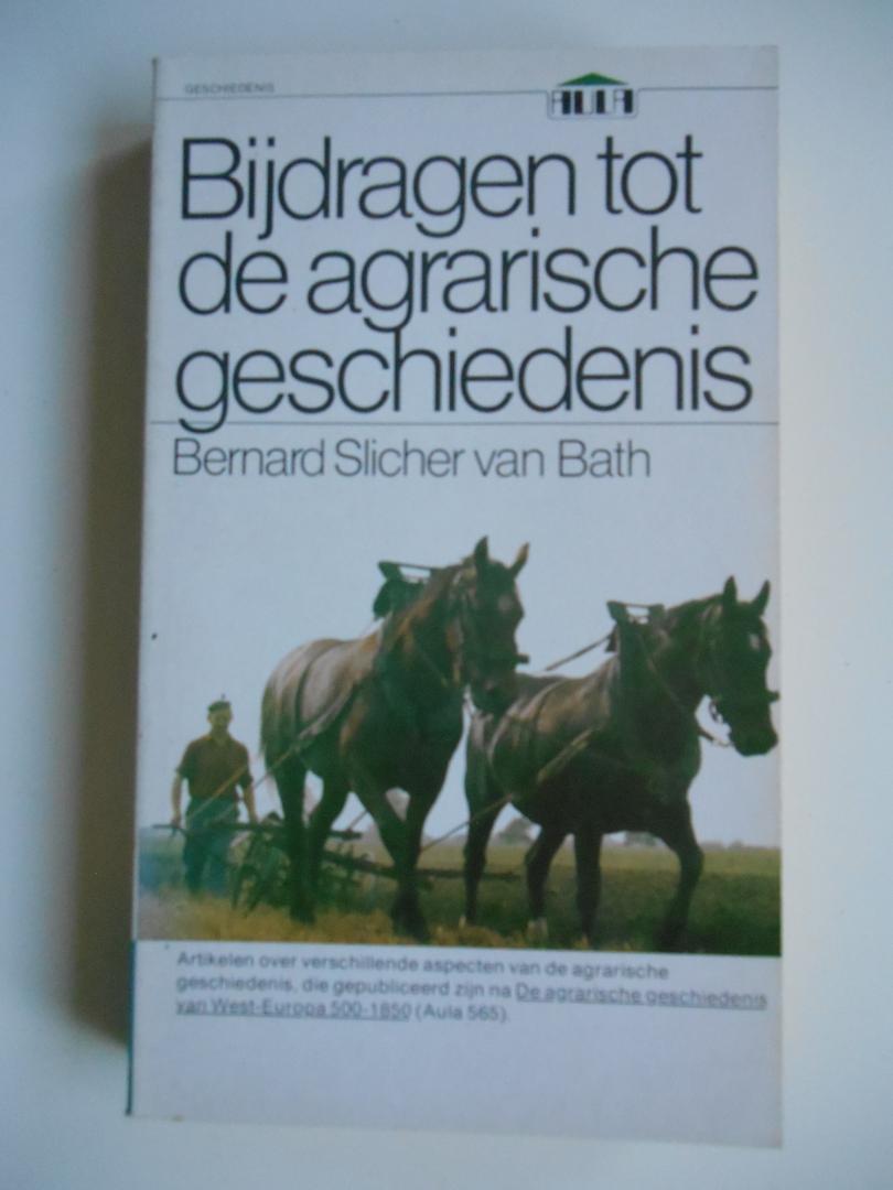 Slicher van Bath, Bernard - Bijdragen tot de agrarische geschiedenis