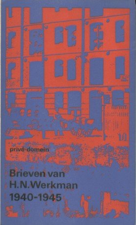 Werkman, H.N. - Brieven 1940-1945.