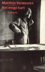 Vermeulen, Matthijs - Het enige hart. Dagboek 1 sept. 1944 - 1 sept. 1945, geïllustreerd