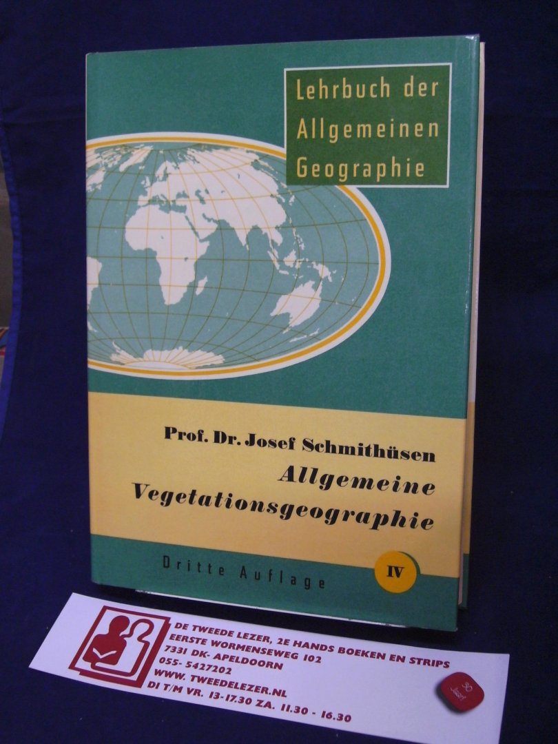 Schmithüsen, Josef - Allgemeine Vegetationsgeographie IV