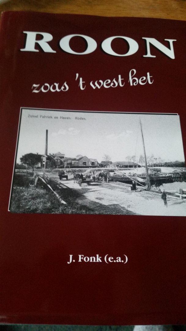 Fonk e.a - Roon, zo as't west het / druk 1