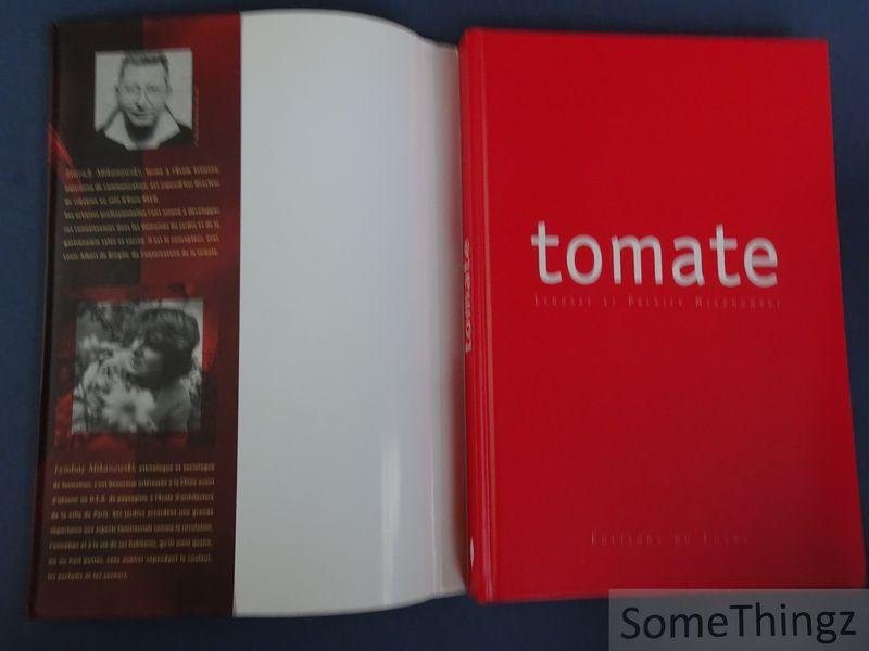 Lyndsay Mikanowski, Patrick Mikanowski, Jean-Louis Guillemin (photogr.) - Tomate.