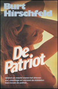 Hirschfeld, Burt - De Patriot