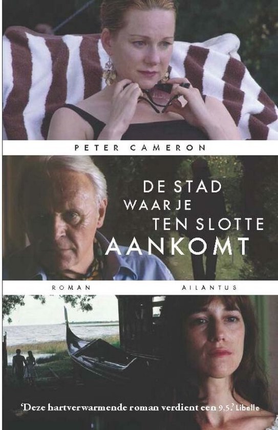 Peter Cameron - De Stad Waar Je Ten Slotte Aankomt