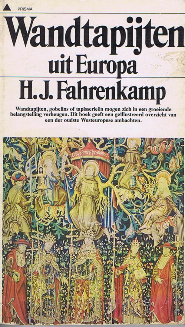 Fahrenkamp, Hans J. - Wandtapijten uit Europa