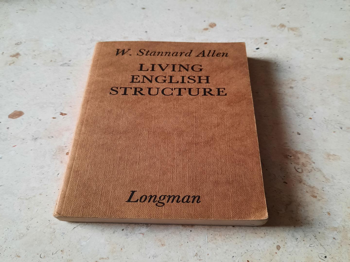 Allen W Stannard - Living English Structure