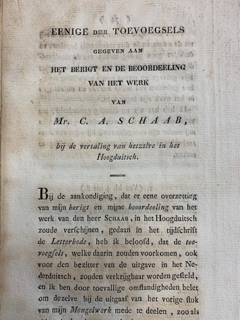 SCHELTEMA, J., - Eenige der toevoegsels gegeven aan het berigt en de beoordeling van het werk van Mr. C.A. Schaab bij de vertaling van hetzelve in het Hoogduitsch/Iets over het verschil tussen C. Dahl en C.A. Schaab aangaande de verdiensten van Peter Schoffer ...